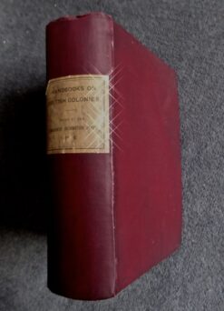 Antique book - Handbook on British Colonies c.1906  Ref: 888-096
